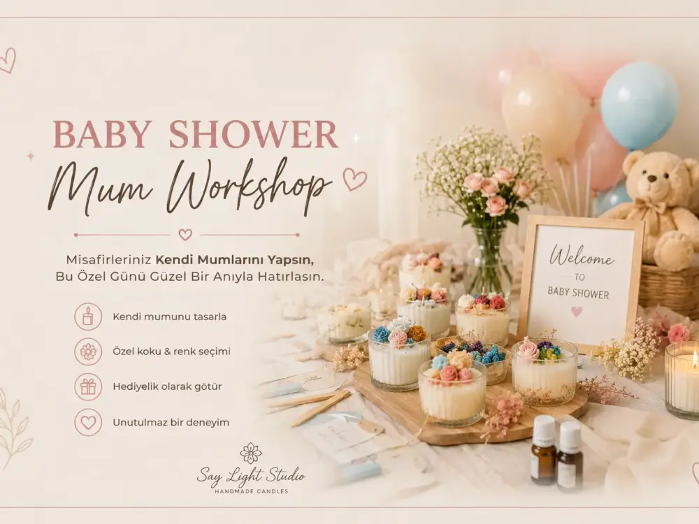 Baby Shower İçin Mum Workshop: Misafirlerinize Unutulmaz Bir Anı Hediye Edin